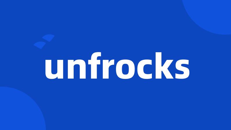 unfrocks