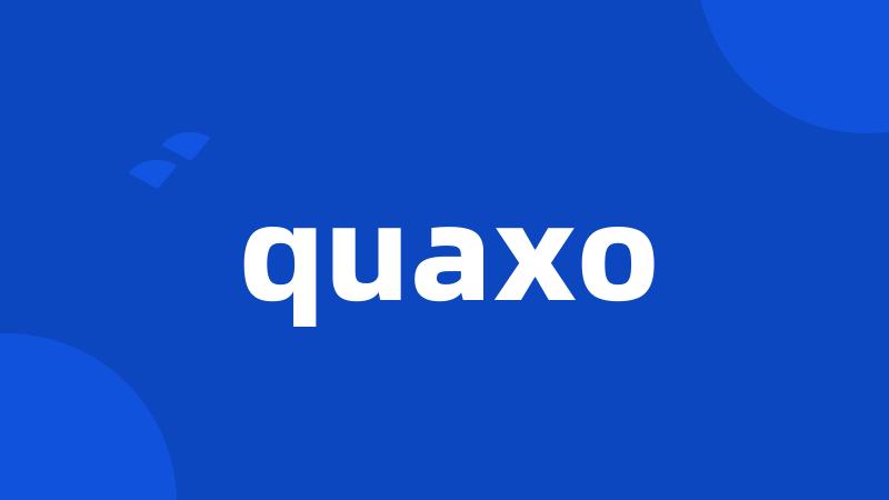 quaxo