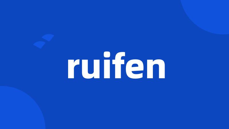 ruifen