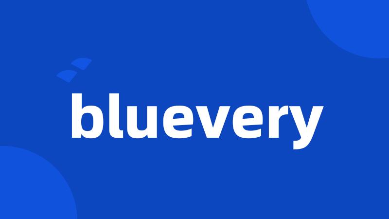 bluevery