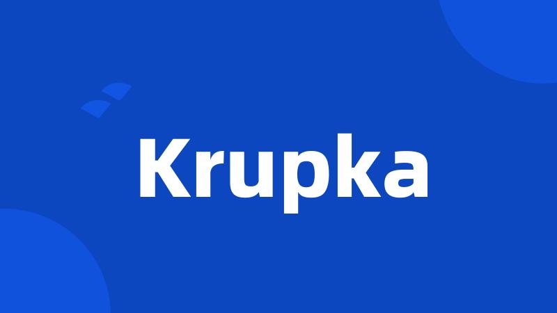 Krupka