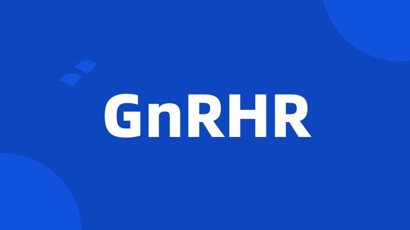 GnRHR