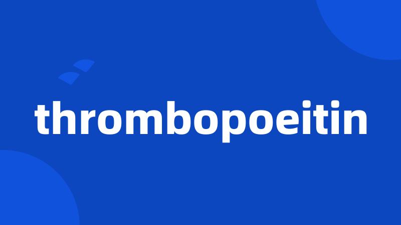 thrombopoeitin