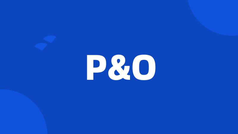 P&O