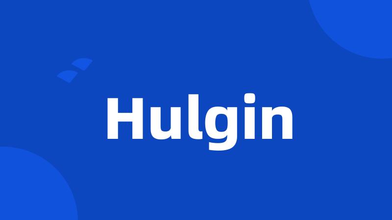 Hulgin