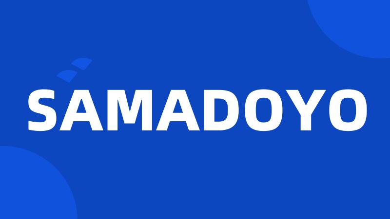 SAMADOYO