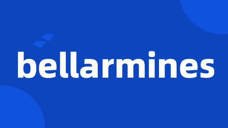 bellarmines