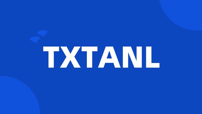 TXTANL