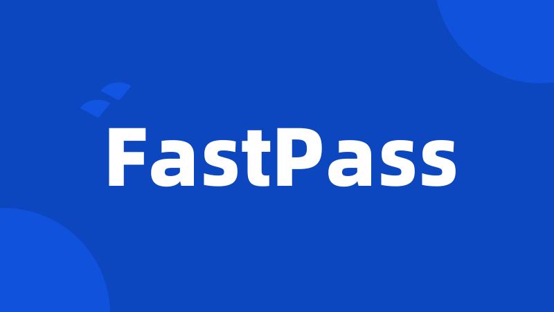 FastPass