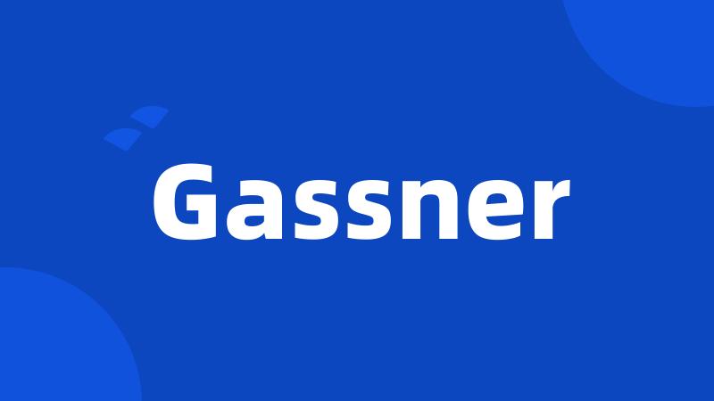 Gassner