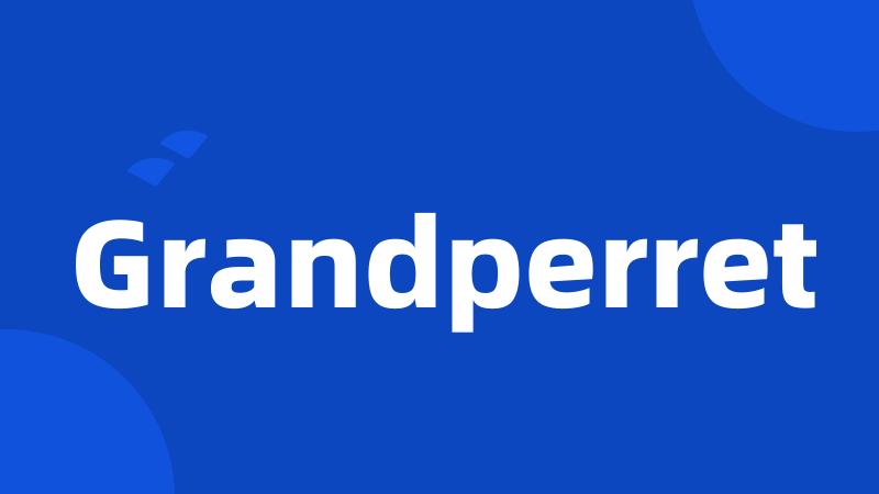 Grandperret