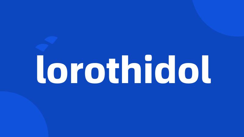 lorothidol