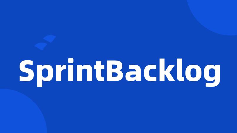 SprintBacklog