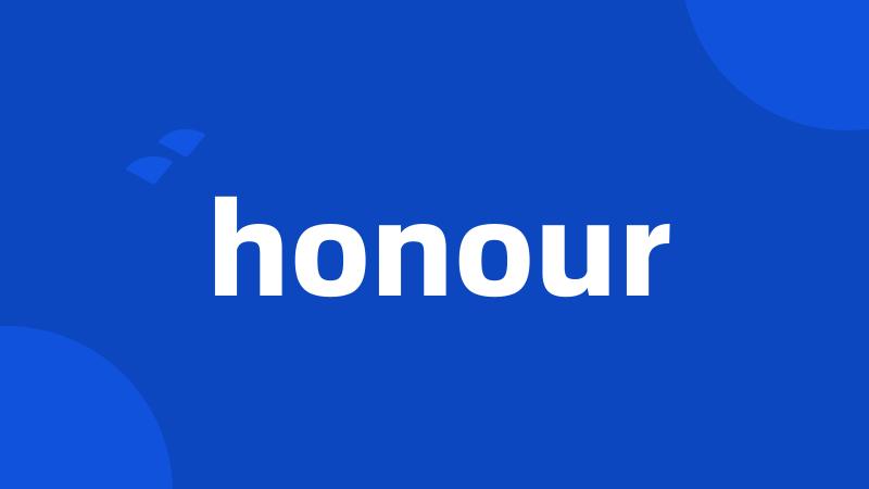 honour