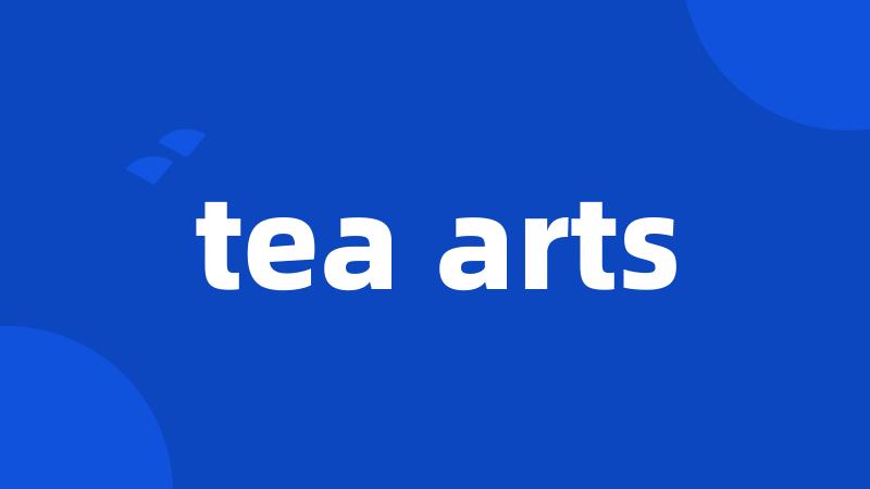 tea arts