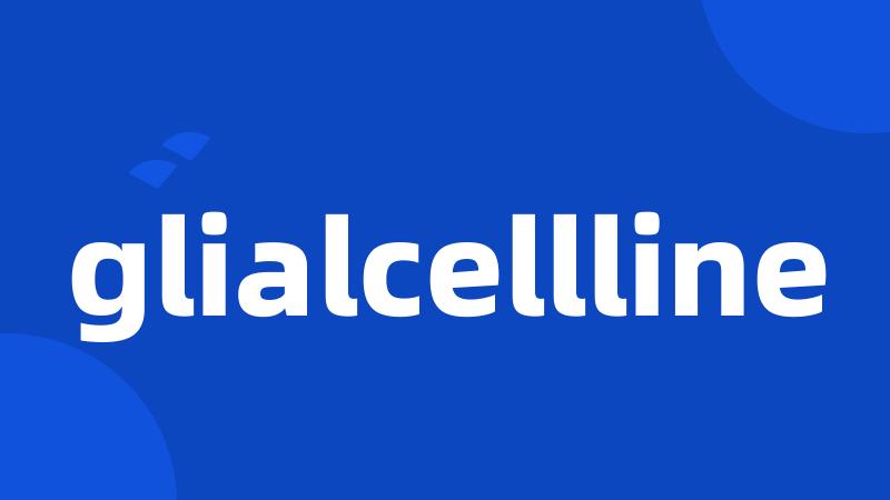 glialcellline