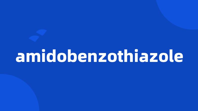 amidobenzothiazole