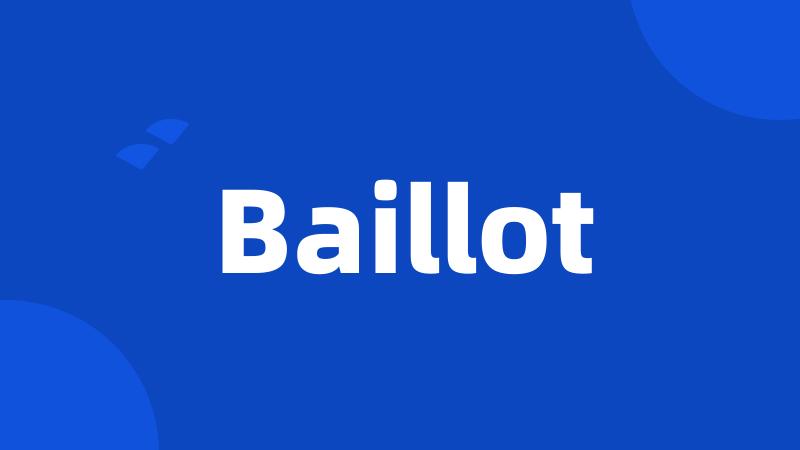 Baillot