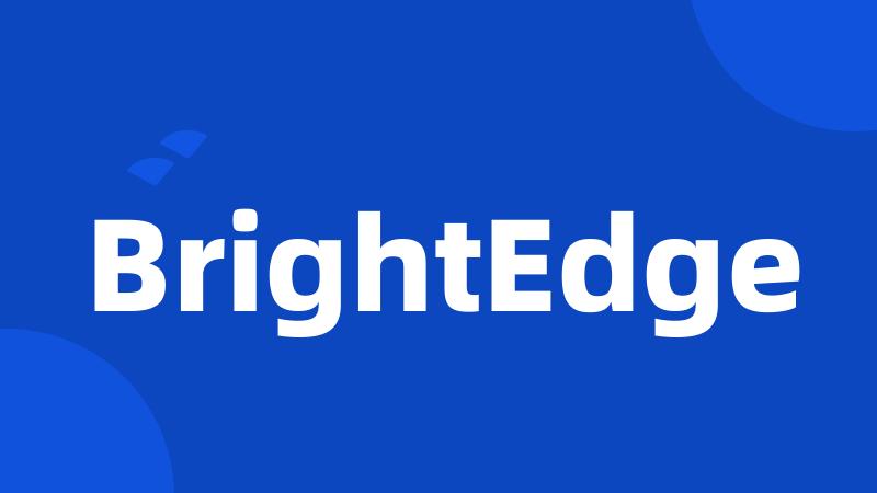 BrightEdge