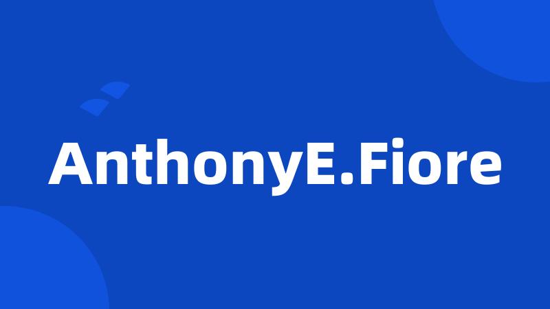 AnthonyE.Fiore