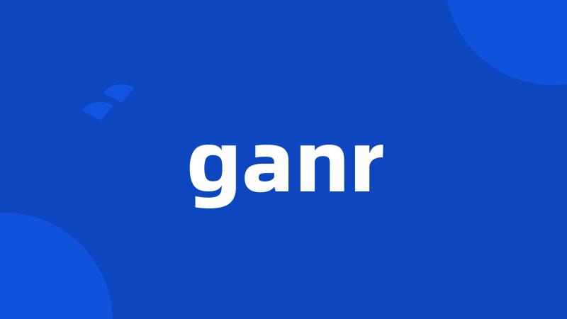 ganr