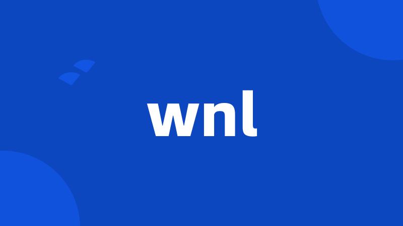 wnl