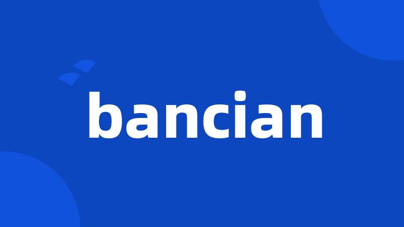 bancian