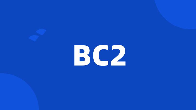 BC2