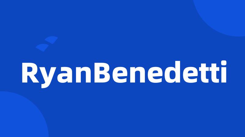 RyanBenedetti