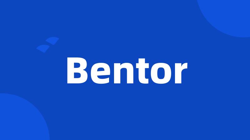 Bentor