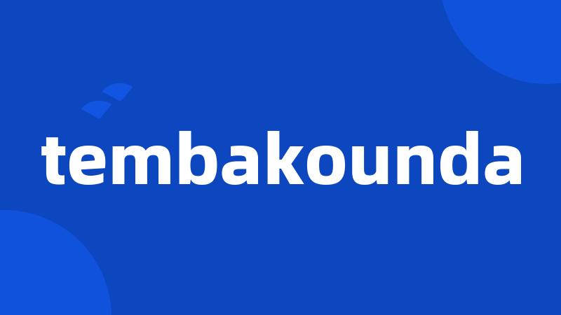 tembakounda