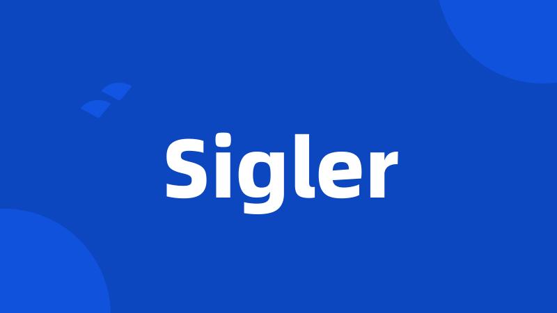 Sigler