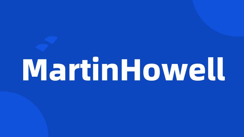 MartinHowell