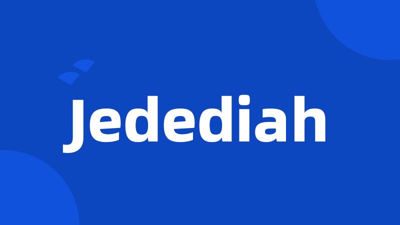 Jedediah