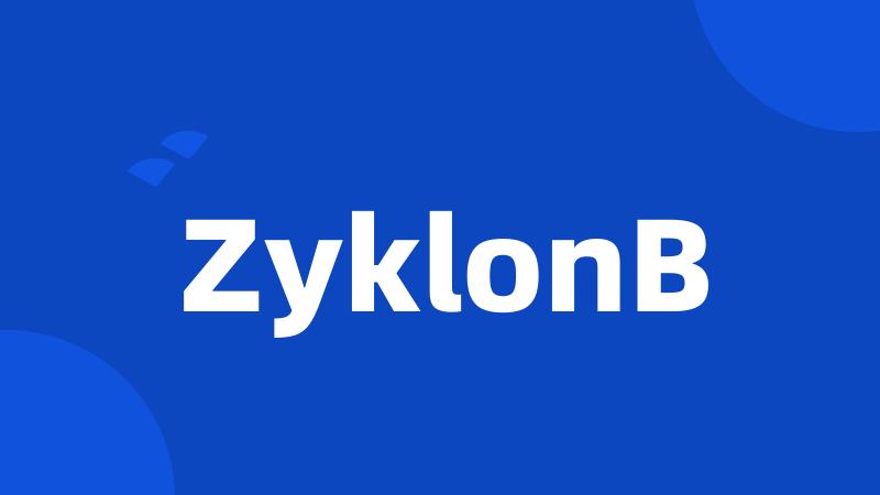 ZyklonB