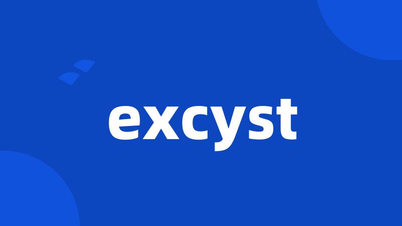 excyst