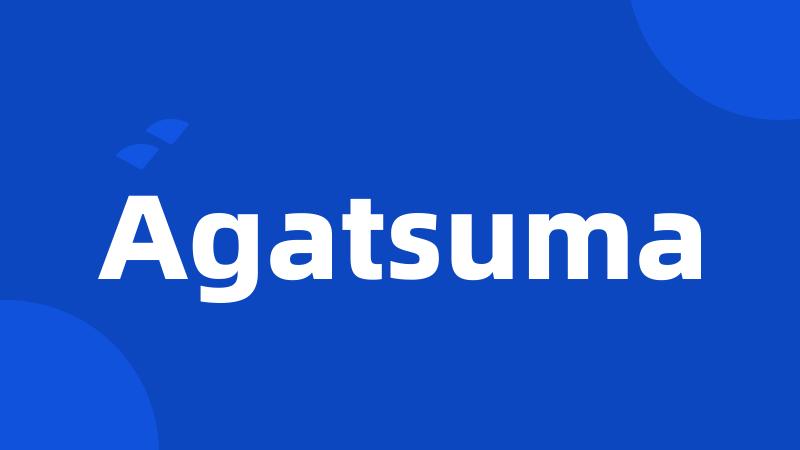 Agatsuma