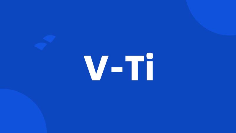 V-Ti