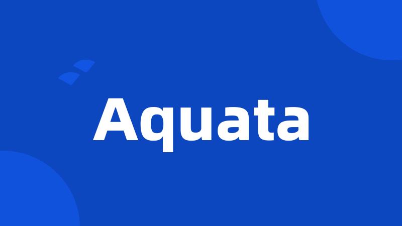 Aquata