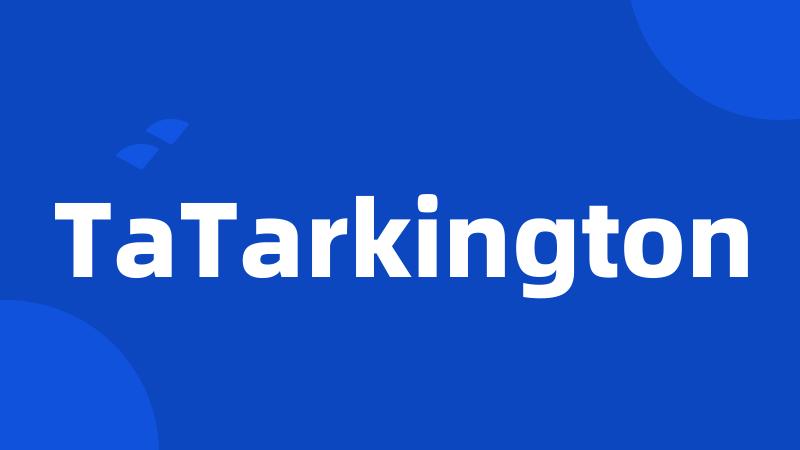 TaTarkington