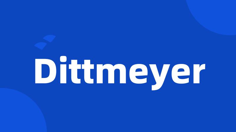 Dittmeyer