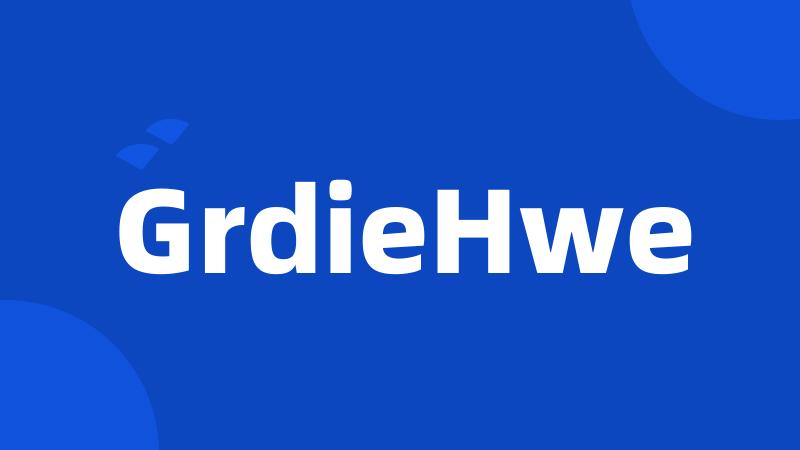 GrdieHwe