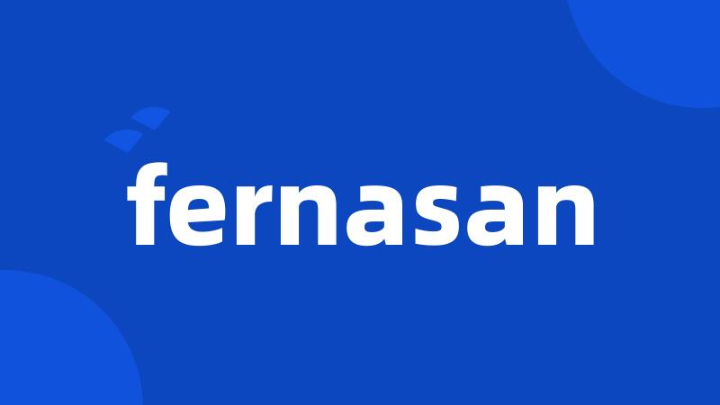 fernasan