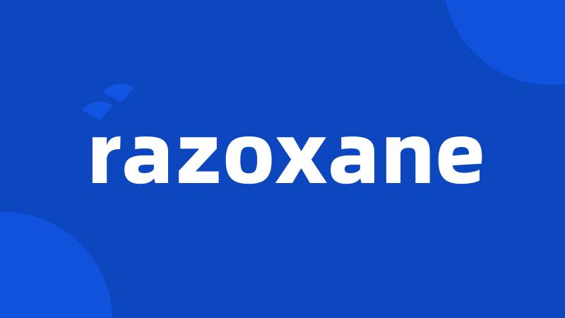 razoxane