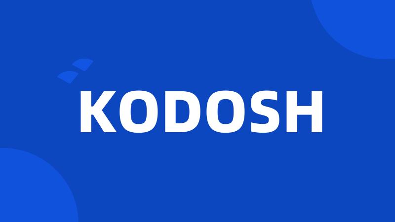 KODOSH