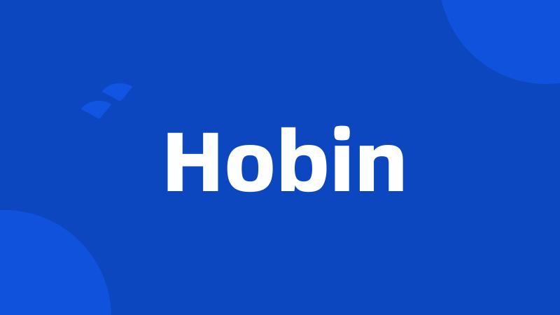 Hobin