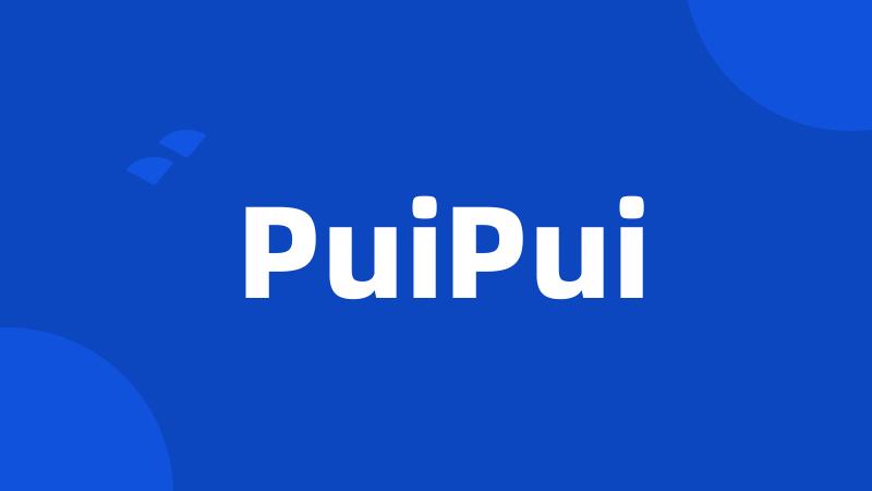 PuiPui