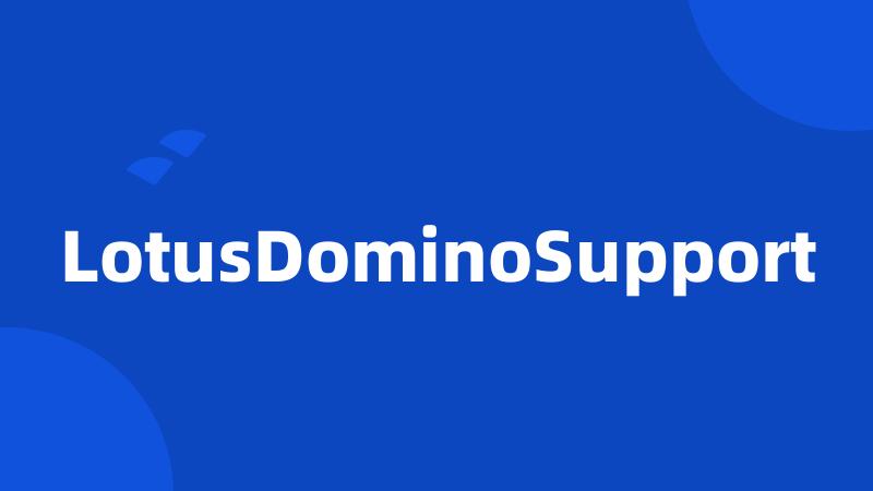 LotusDominoSupport