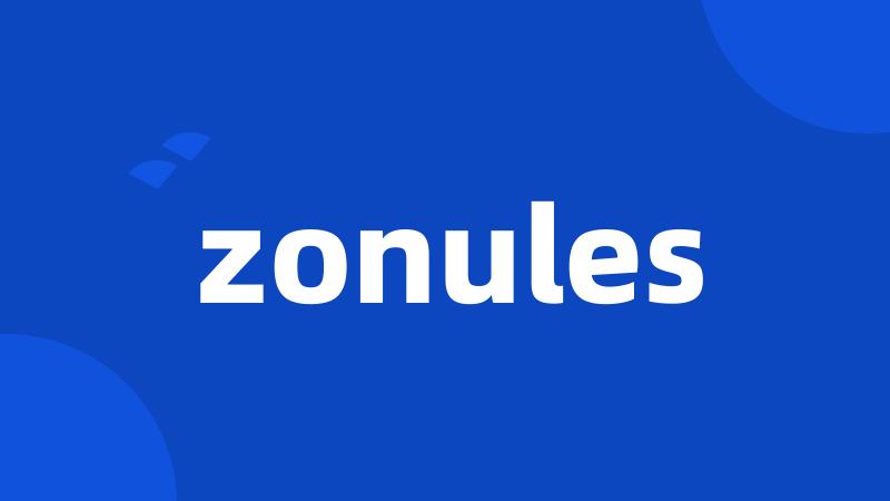 zonules