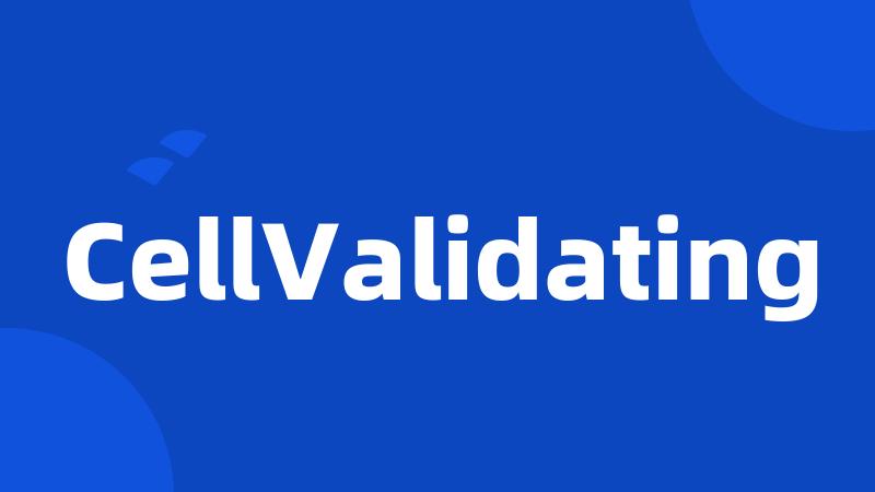 CellValidating